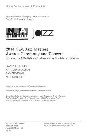 2014 NEA Jazz Masters Awards Ceremony and Concert Honoring the 2014 National Endowment for the Arts Jazz Masters