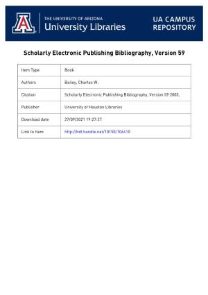 Scholarly Electronic Publishing Bibliography, Version 59