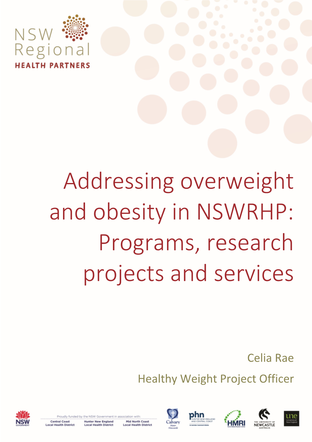 Addressing Overweight and Obesity in NSWRHP: Programs, Research Projects and Services