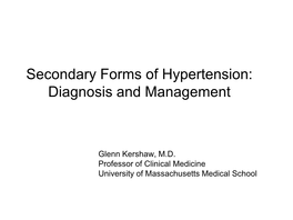 Secondary Forms of Hypertension: Diagnosis and Management