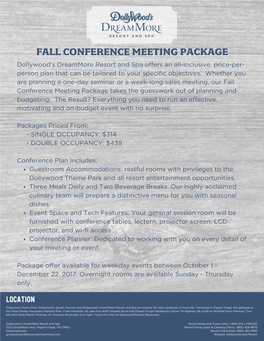FALL CONFERENCE MEETING PACKAGE Dollywood’S Dreammore Resort and Spa Offers an All-Inclusive, Price-Per- Person Plan That Can Be Tailored to Your Specific Objectives