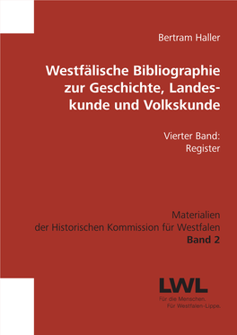Westfälische Bibliographie Zur Geschichte, Landes- Kunde Und Volkskunde