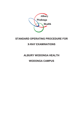 Standard Operating Procedure for X-Ray Examinations Albury Wodonga