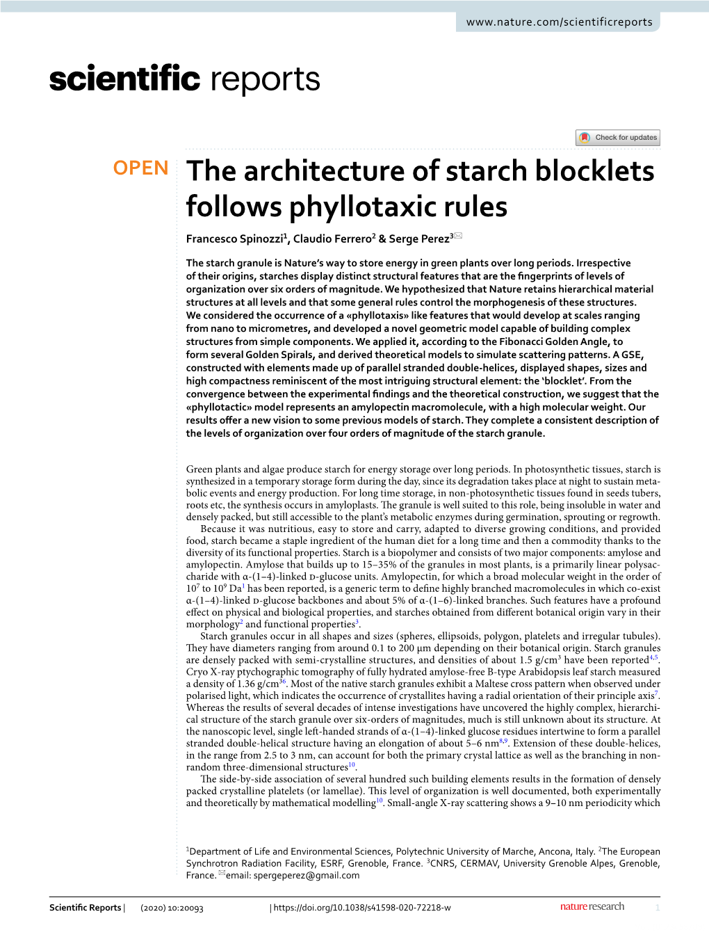 The Architecture of Starch Blocklets Follows Phyllotaxic Rules Francesco Spinozzi1, Claudio Ferrero2 & Serge Perez3*