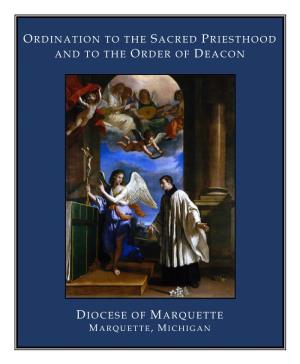 Ordination to the Sacred Priesthood and to the Order of Deacon Diocese of Marquette