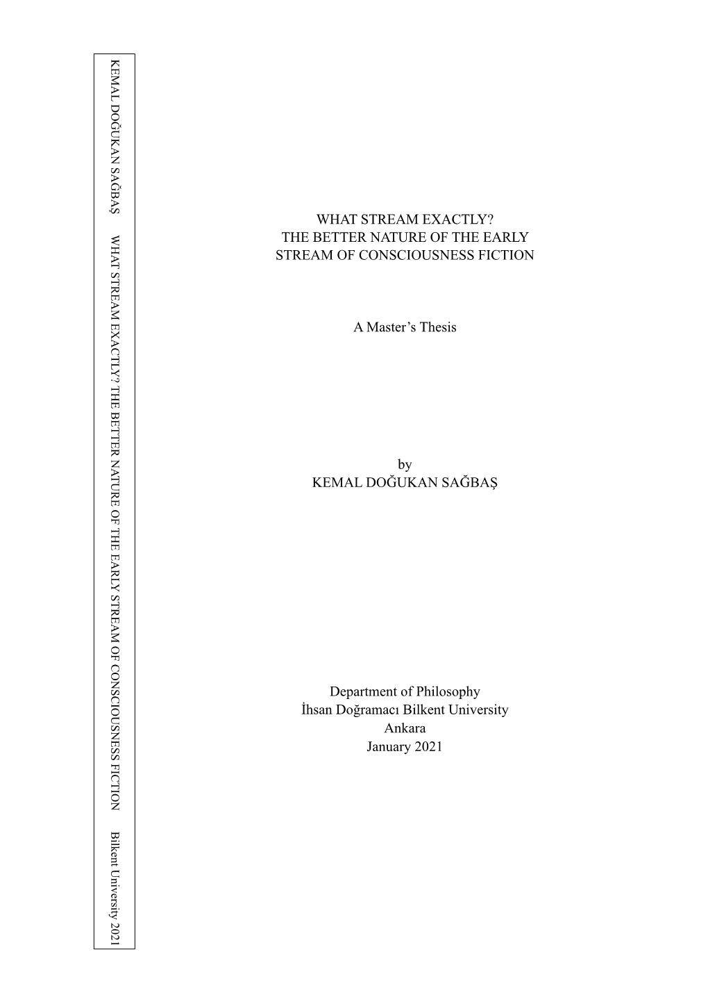 What Stream Exactly? the Better Nature of the Early Stream of Consciousness Fiction