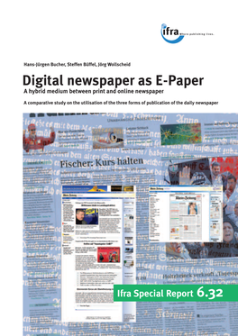 Digital Newspaper As E-Paper a Hybrid Medium Between Print and Online Newspaper