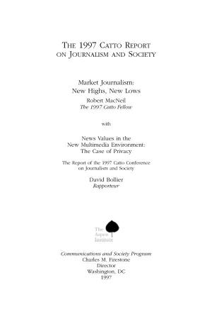 The 1997 Catto Report on Journalism and Society