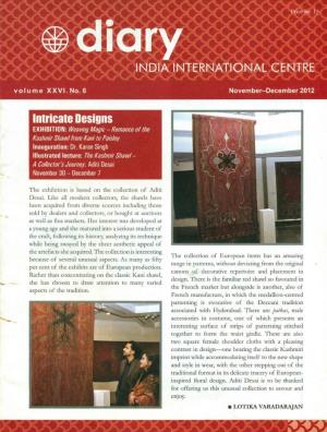Intricate Designs EXHIBITION: Weaving Magic - Romance of the Kashmir Shawl from Kani to Paisley Inauguration: Or