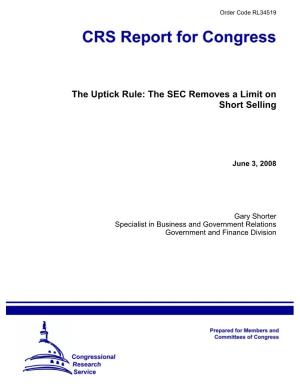 The Uptick Rule: the SEC Removes a Limit on Short Selling