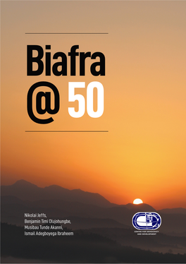 Biafra at 50 | 1 Biafra at 50 | 2