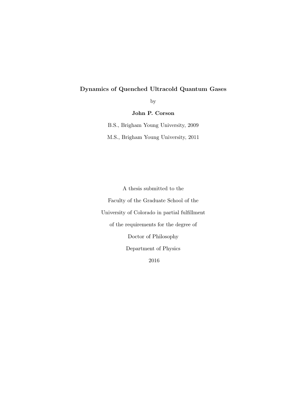 Dynamics of Quenched Ultracold Quantum Gases