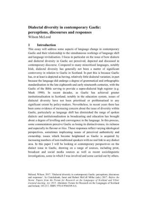 Dialectal Diversity in Contemporary Gaelic: Perceptions, Discourses and Responses Wilson Mcleod