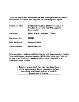 Outcome Evaluations of the Crossroads to Freedom House and Peer I Therapeutic Communities