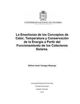 La Enseñanza De Los Conceptos De Calor, Temperatura Y Conservación De La Energía a Partir Del Funcionamiento De Los Colectores Solares