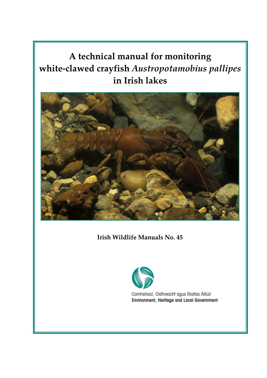 A Technical Manual for Monitoring White-Clawed Crayfish Austropotamobius Pallipes in Irish Lakes