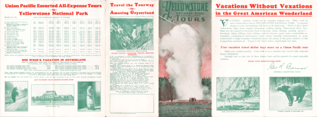 Vacations Without Vexations Yellowstone National Parkamazing Geyserland in the Great American Wonderland SEASON of 1930 DETAILED SCHEDULES—SUBJECT to CHANGE No.] No