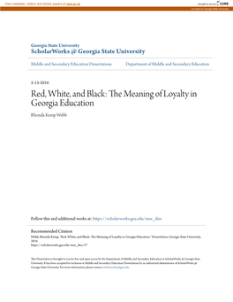 THE MEANING of LOYALTY in GEORGIA EDUCATION, by RHONDA KEMP WEBB, Was Prepared Under the Direction of the Candidate’S Dissertation Advisory Committee