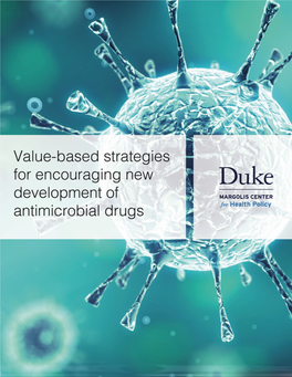 Value-Based Strategies for Encouraging New Development of Antimicrobial Drugs