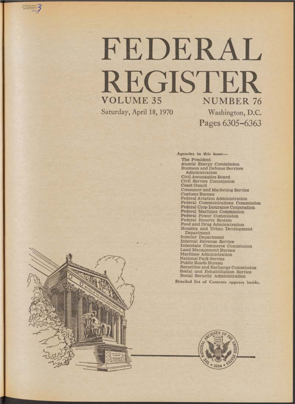 FEDERAL REGISTER V O LU M E 35 N U M BER 76 Saturday, April 18, 1970 Washington, D.C