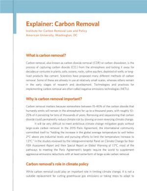 Explainer: Carbon Removal Institute for Carbon Removal Law and Policy American University, Washington, DC