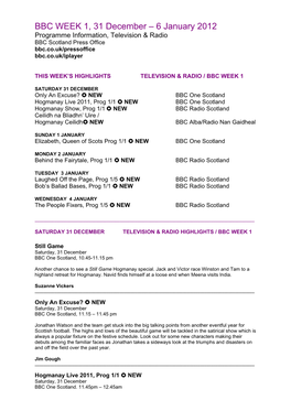 BBC WEEK 1, 31 December – 6 January 2012 Programme Information, Television & Radio BBC Scotland Press Office Bbc.Co.Uk/Pressoffice Bbc.Co.Uk/Iplayer