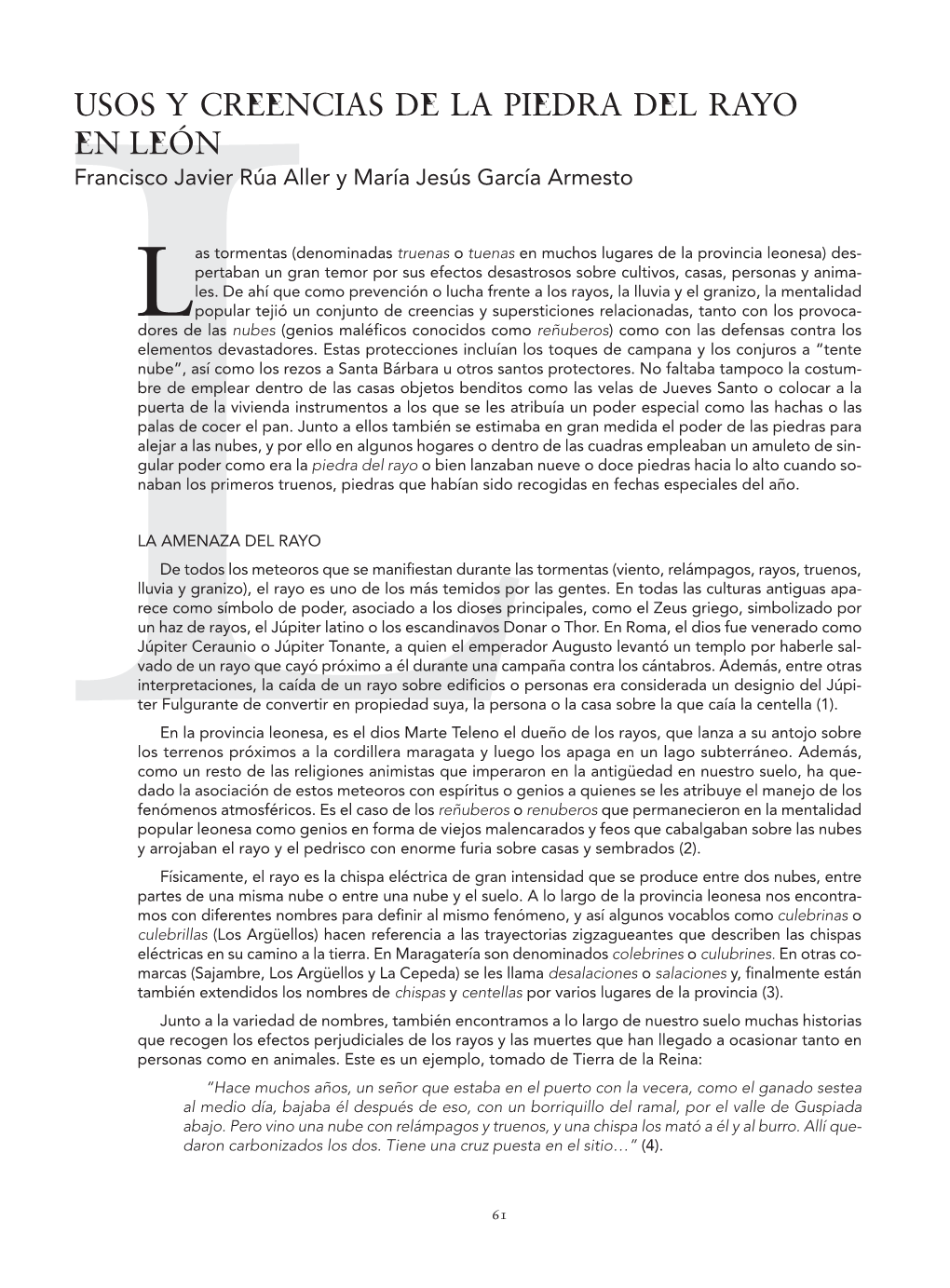 USOS Y CREENCIAS DE LA PIEDRA DEL RAYO EN LEÓN Francisco Javier Rúa Aller Y María Jesús García Armesto