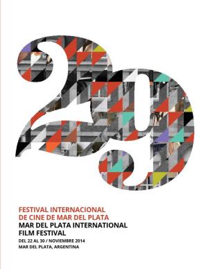 Festival Internacional De Cine De Mar Del Plata 2014