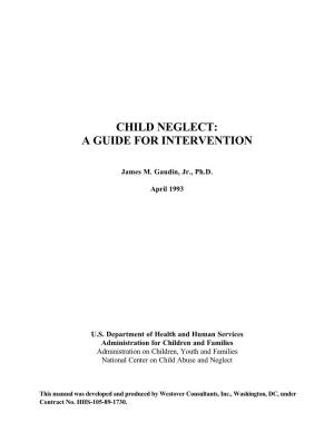 Child Neglect: a Guide for Intervention