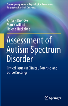 Assessment of Autism Spectrum Disorder Critical Issues in Clinical, Forensic, and School Settings Contemporary Issues in Psychological Assessment