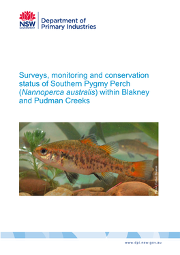 Surveys, Monitoring and Conservation Status of Southern Pygmy Perch (Nannoperca Australis) Within Blakney and Pudman Creeks