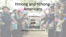Hmong and Hmong- Americans