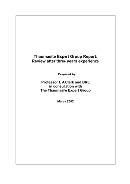 Thaumasite Expert Group Report: Review After Three Years Experience