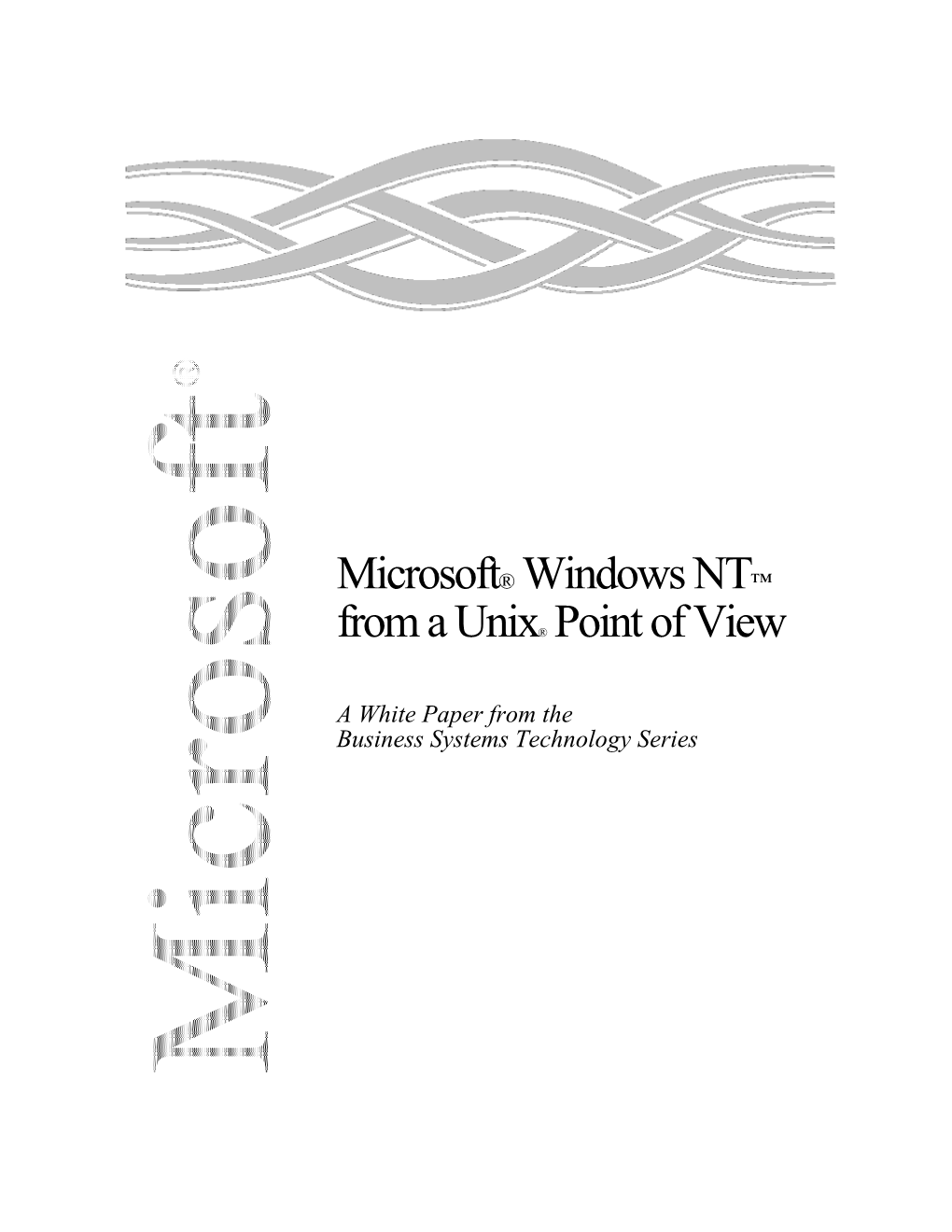 Microsoft Windows NT from a UNIX Point of View 1