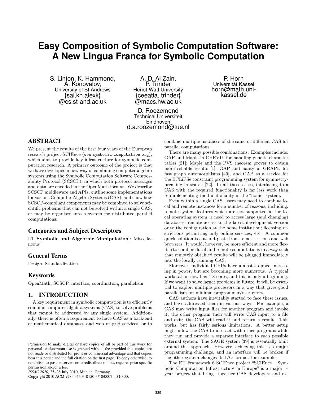 Easy Composition of Symbolic Computation Software: a New Lingua Franca for Symbolic Computation