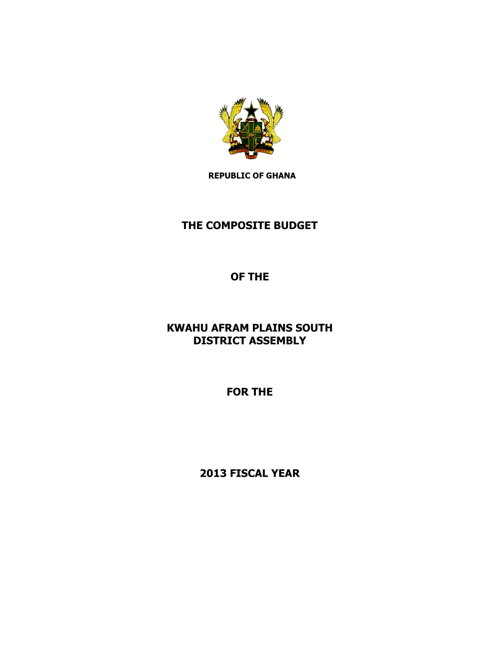 The Composite Budget of the Kwahu Afram Plains South