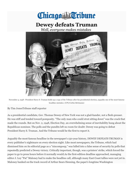 Dewey Defeats Truman Well, Everyone Makes Mistakes