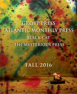 Grove Press Atlantic Monthly Press Fall 2016
