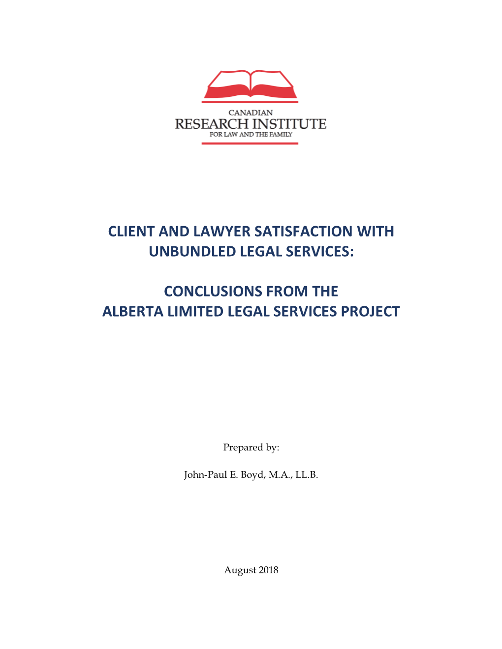 Client and Lawyer Satisfaction with Unbundled Legal Services