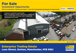 For Sale Investment Opportunity Multi-Let Industrial / Warehouse Estate / Long Term Residential Development Opportunity