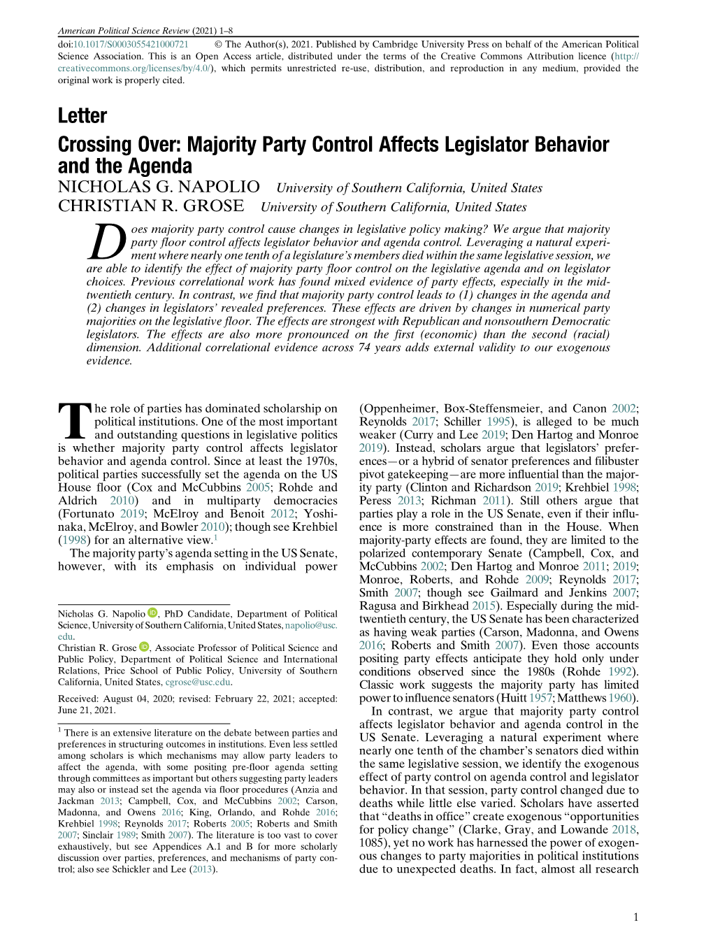 Majority Party Control Affects Legislator Behavior and the Agenda NICHOLAS G