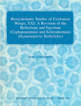 Biosystematic Studies of Ceylonese Wasps, XXI: a Revision of the Bethylinae and Epyrinae (Cephalonomiini and Sclerodermini) (Hymenoptera: Bethylidae)
