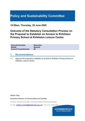 Outcome of the Statutory Consultation Process on the Proposal to Establish an Annexe to Kirkliston Primary School at Kirkliston Leisure Centre