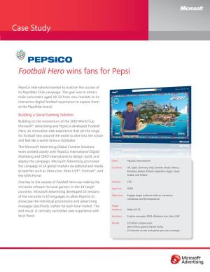 Case Study Football Hero Wins Fans for Pepsi