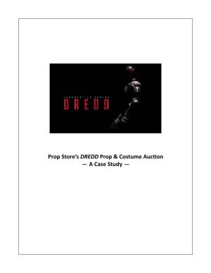 Prop Store's DREDD Prop & Costume Auction — a Case Study —
