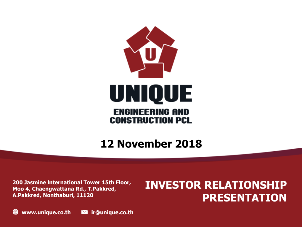 12 November 2018 INVESTOR RELATIONSHIP PRESENTATION