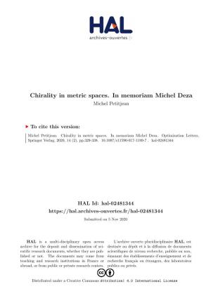 Chirality in Metric Spaces. in Memoriam Michel Deza Michel Petitjean