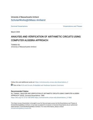Analysis and Verification of Arithmetic Circuits Using Computer Algebra Approach