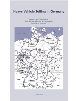Heavy Vehicle Tolling in Germany: Performance, Outcomes and Lessons Learned for Future Pricing Efforts in Minnesota and the U.S
