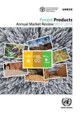 Forest Products Annual Market Review 2017-2018 Ii UNECE/FAO Forest Products Annual Market Review, 2017-2018